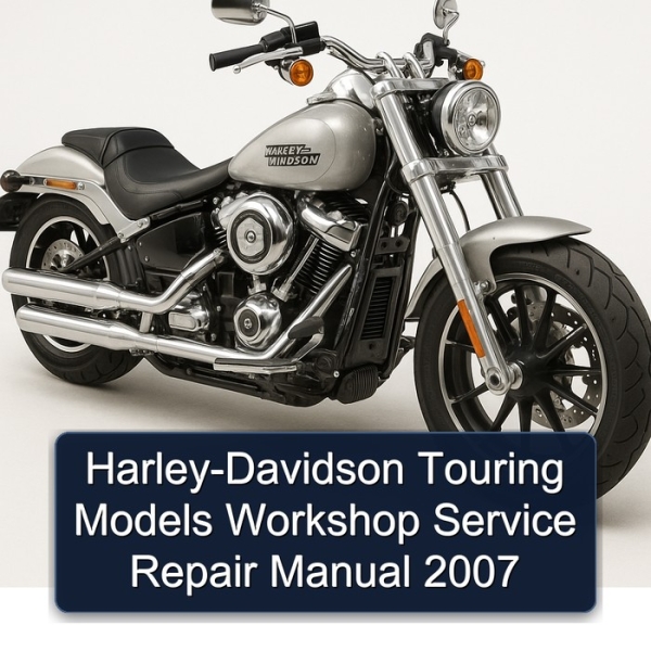 Harley-Davidson Touring Models Workshop Service Repair Manual 2007