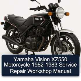 Yamaha Vision XZ550 Motorcycle 1982-1983 Service Repair Workshop Manual