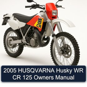 2005 HUSQVARNA Husky WR CR 125 Owners Manual