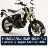 HUSQVARNA SMR 450 R Full Service & Repair Manual 2007