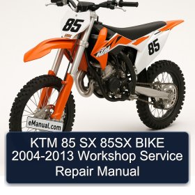 KTM 85 SX 85SX BIKE 2004-2013 Workshop Service Repair Manual