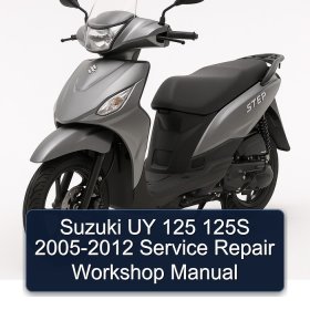 Suzuki UY 125 125S 2005-2012 Service Repair Workshop Manual