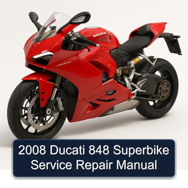 2008 Ducati 848 Superbike Service Repair Manual
