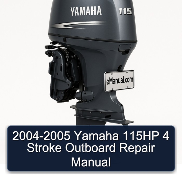 2004-2005 Yamaha 115HP 4 Stroke Outboard Repair Manual