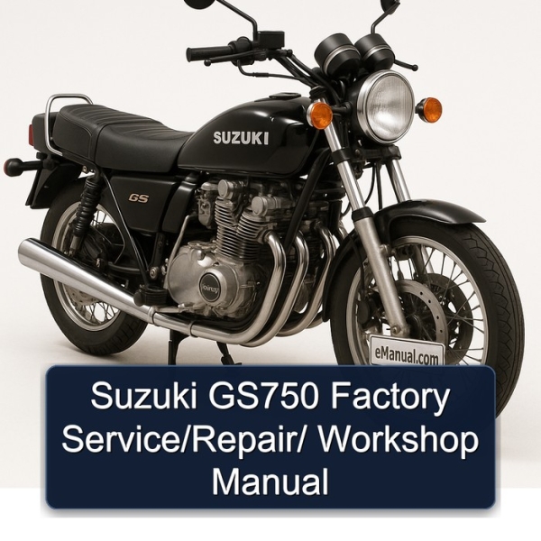 Suzuki GS750 Factory Service/Repair/ Workshop Manual