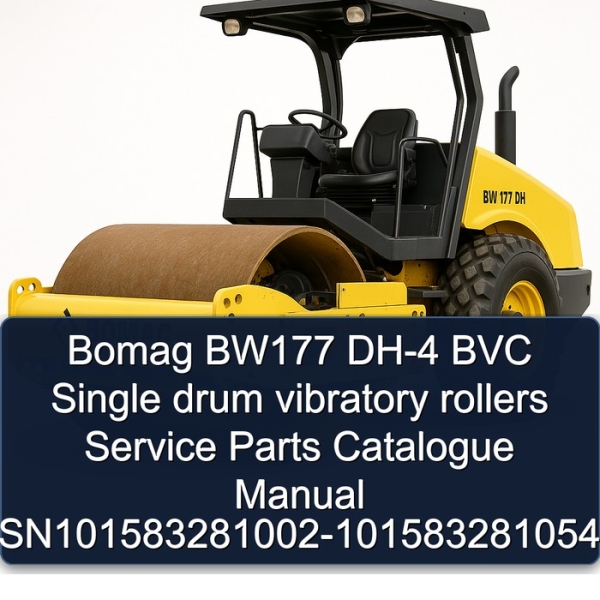 Bomag BW177 DH-4 BVC Single drum vibratory rollers Service Parts Catalogue Manual SN101583281002-101583281054