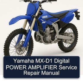 Yamaha MX-D1 Digital POWER AMPLIFIER Service Repair Manual