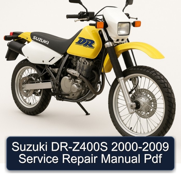 Suzuki DR-Z400S 2000-2009 Service Repair Manual Pdf