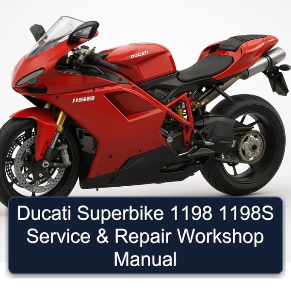 Ducati Superbike 1198 1198S Service & Repair Workshop Manual