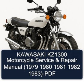 KAWASAKI KZ1300 Motorcycle Service & Repair Manual (1979 1980 1981 1982 1983)-PDF