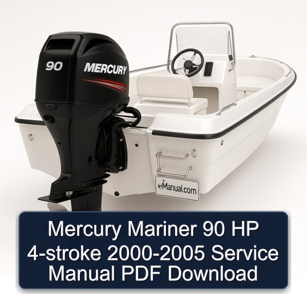 Mercury Mariner 90 HP 4-stroke 2000-2005 Service Manual PDF Download