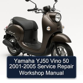 Yamaha YJ50 Vino 50 2001-2005 Service Repair Workshop Manual