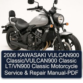 2006 KAWASAKI VULCAN900 Classic/VULCAN900 Classic LT/VN900 Classic Motorcycle Service & Repair Manual-PDF