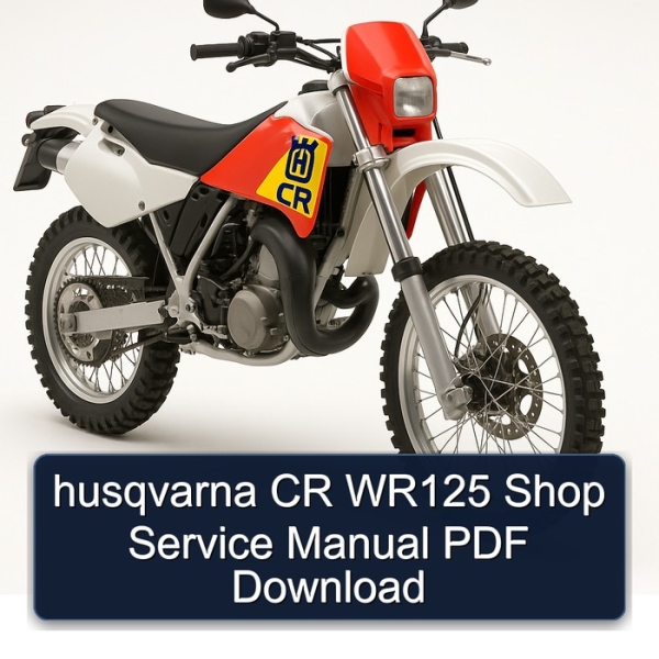 husqvarna CR WR125 Shop Service Manual PDF Download