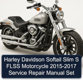 Harley Davidson Softail Slim S FLSS Motorcycle 2015-2017 Service Repair Manual Set