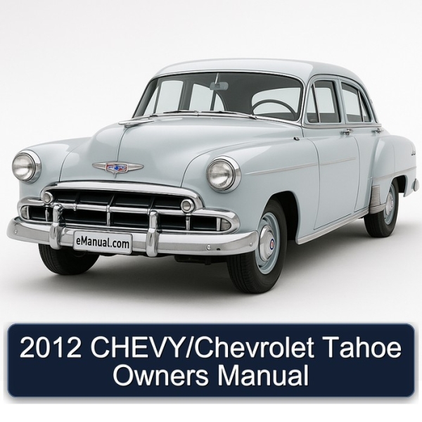 2012 CHEVY/Chevrolet Tahoe Owners Manual