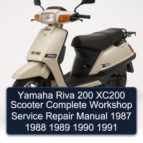 Yamaha Riva 200 XC200 Scooter Complete Workshop Service Repair Manual 1987 1988 1989 1990 1991