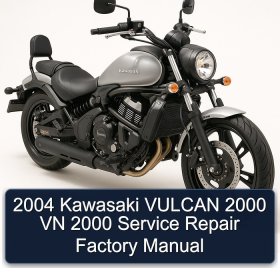 2004 Kawasaki VULCAN 2000 VN 2000 Service Repair Factory Manual