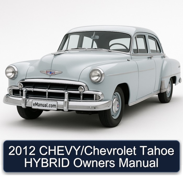 2012 CHEVY/Chevrolet Tahoe HYBRID Owners Manual