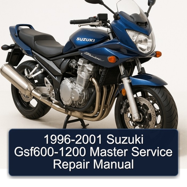1996-2001 Suzuki Gsf600-1200 Master Service Repair Manual