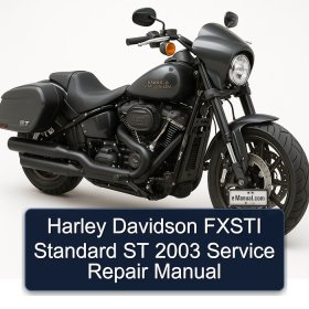 Harley Davidson FXSTI Standard ST 2003 Service Repair Manual