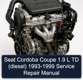 Seat Cordoba Coupe 1.9 L TD (diesel) 1993-1999 Service Repair Manual