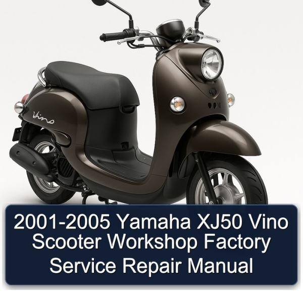 2001-2005 Yamaha XJ50 Vino Scooter Workshop Factory Service Repair Manual