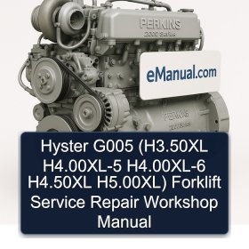 Hyster G005 (H3.50XL H4.00XL-5 H4.00XL-6 H4.50XL H5.00XL) Forklift Service Repair Workshop Manual