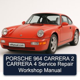 PORSCHE 964 CARRERA 2 CARRERA 4 Service Repair Workshop Manual