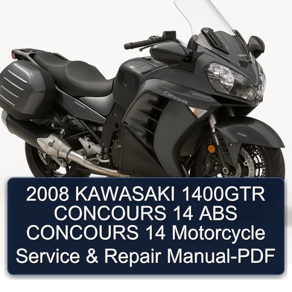 2008 KAWASAKI 1400GTR CONCOURS 14 ABS CONCOURS 14 Motorcycle Service & Repair Manual-PDF