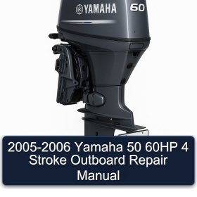 2005-2006 Yamaha 50 60HP 4 Stroke Outboard Repair Manual