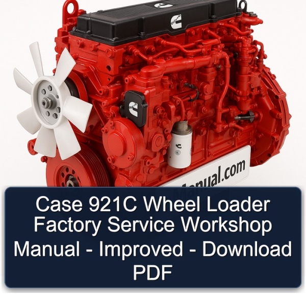 Manual de Servicio de Taller para Cargadora de Ruedas Case 921C - Mejorado - Descarga PDF