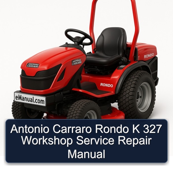 Antonio Carraro Rondo K 327 Workshop Service Repair Manual