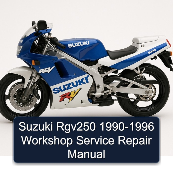 Suzuki Rgv250 1990-1996 Workshop Service Repair Manual