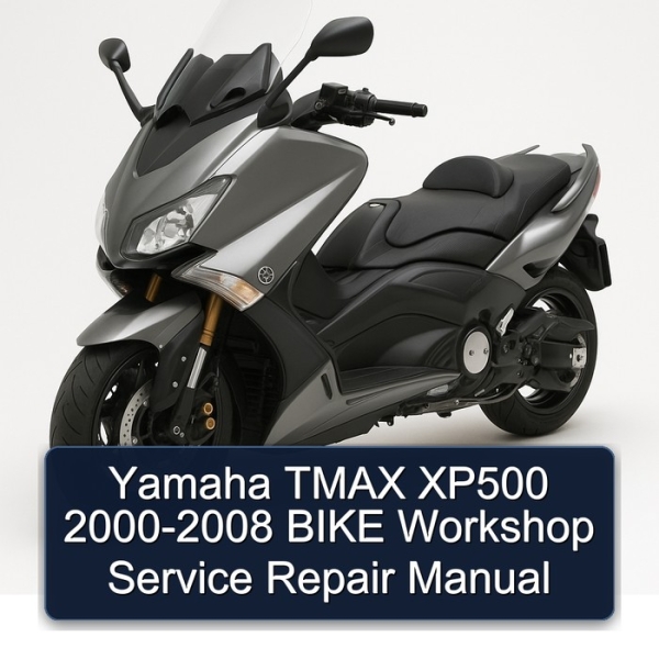 Yamaha TMAX XP500 2000-2008 BIKE Workshop Service Repair Manual