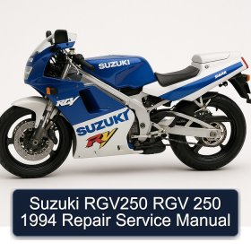 Suzuki RGV250 RGV 250 1994 Repair Service Manual