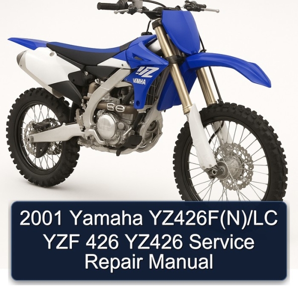 2001 Yamaha YZ426F(N)/LC YZF 426 YZ426 Service Repair Manual