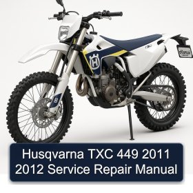 Husqvarna TXC 449 2011 2012 Service Repair Manual