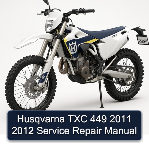Husqvarna TXC 449 2011 2012 Service Repair Manual