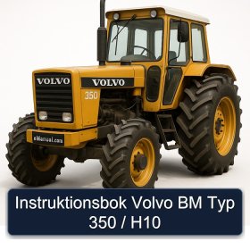 Instruktionsbok Volvo BM Typ 350 / H10