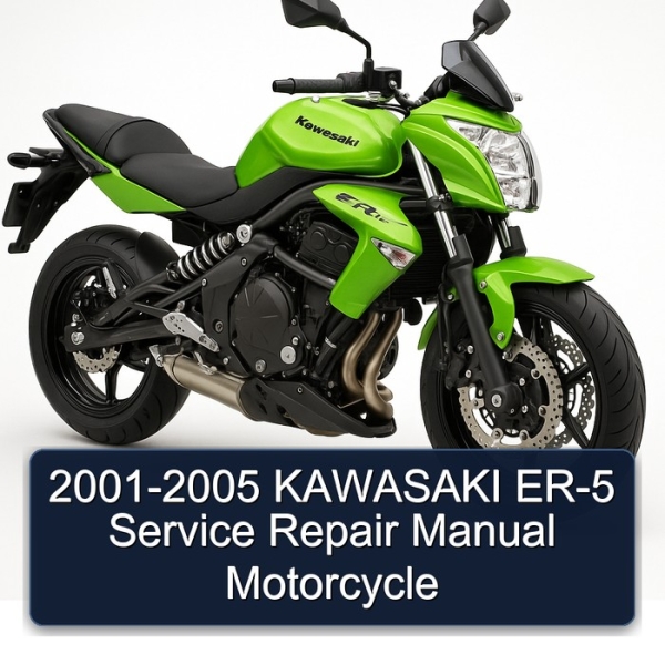 2001-2005 KAWASAKI ER-5 Service Repair Manual Motorcycle