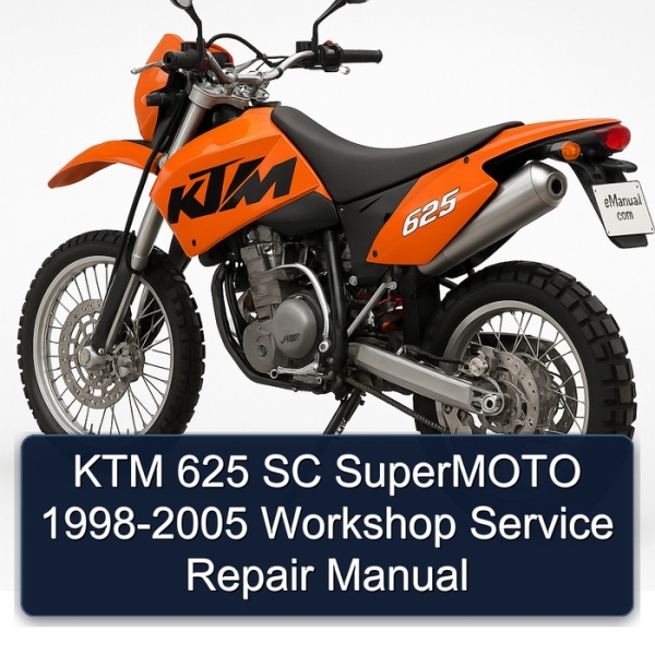 KTM 625 SC SuperMOTO 1998-2005 Workshop Service Repair Manual