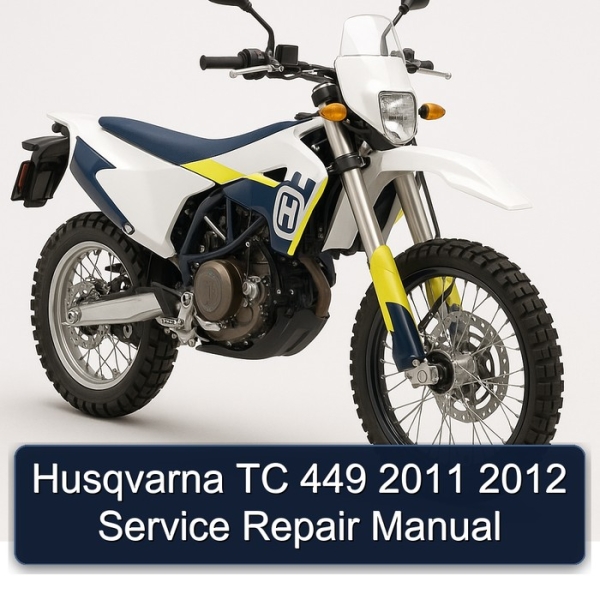 Husqvarna TC 449 2011 2012 Service Repair Manual
