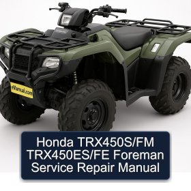 Honda TRX450S/FM TRX450ES/FE Foreman Service Repair Manual