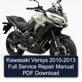 Kawasaki Versys 2010-2013 Full Service Repair Manual PDF Download