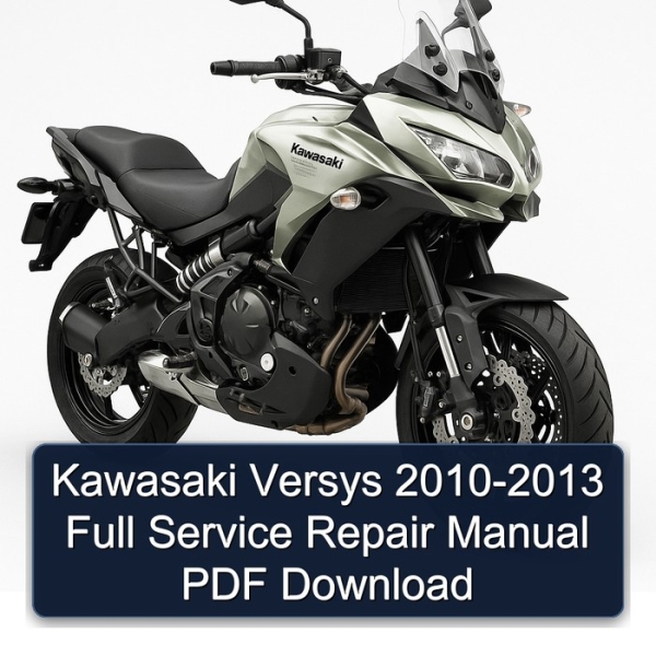 Kawasaki Versys 2010-2013 Full Service Repair Manual PDF Download