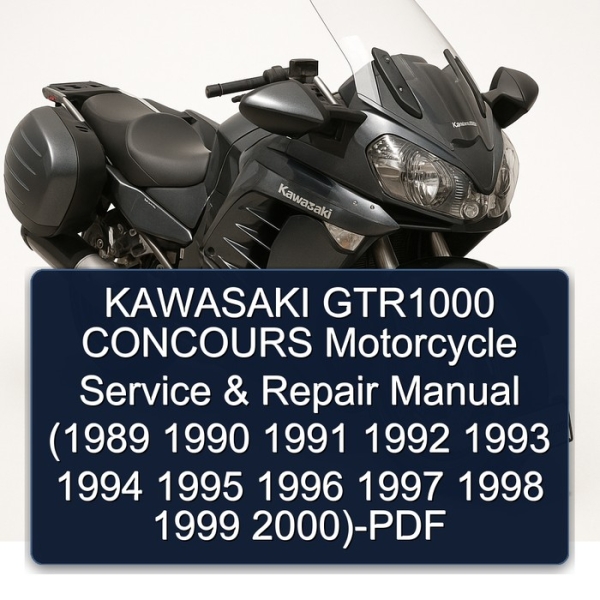 KAWASAKI GTR1000 CONCOURS Motorcycle Service & Repair Manual (1989 1990 1991 1992 1993 1994 1995 1996 1997 1998 1999 2000)-PDF