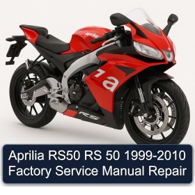 Aprilia RS50 RS 50 1999-2010 Factory Service Manual Repair