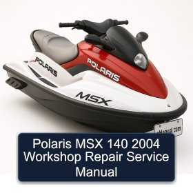 Polaris MSX 140 2004 Workshop Repair Service Manual
