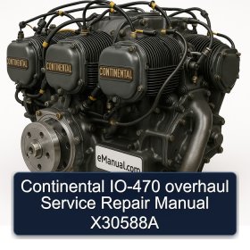 Continental IO-470 overhaul Service Repair Manual X30588A